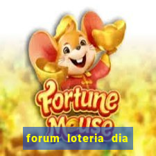 forum loteria dia de sorte